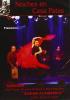 noches en casa patas 'suena flamenco' - (dvd)