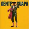 CD『Gente Guapa』
