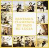 CD　Fantasia Flamenca - Paco de Lucia