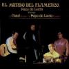 El mundo del flamenco - Paco de Lucia,Pepe de Lucia,Ramon de Algeciras