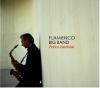 CD　Flamenco Big Band. Perico Sambeat