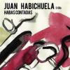 CD　『 Habas Contadas』　Juan Habichuela