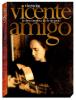Vicente Amigo.Vivencias. L'oeuvre complète d'un génie (6 CDs + 1 DVD)