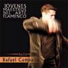 Jovenes Maestros del Arte Flamenco,  Rafael Campallo. DVD