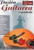 CD + DVD　『Pasion Guitarra Española』
