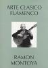 楽譜　El arte clasico flamenco. Ramon Montoya